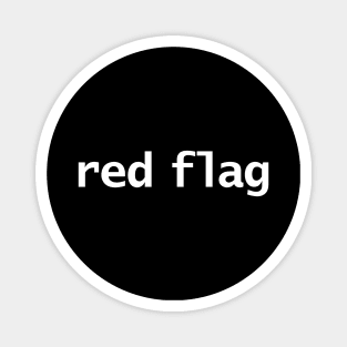 Red Flag in White Text Magnet